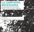 La campagna necessaria. Un'agenda di intervento dopo l'esplosione urbana </br> a cura di M.Agnoletto e M.Guerzoni, Cover, Quodlibet Studio, 2012 ©